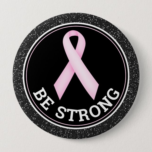Bóton Redondo 10.16cm Breast Cancer Survivor – Be Strong Pink Ribbon (Frente)