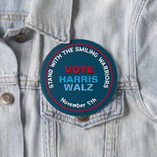 Bóton Redondo 10.16cm Campanha de Guerreiros Sorridentes HARRIS WALZ