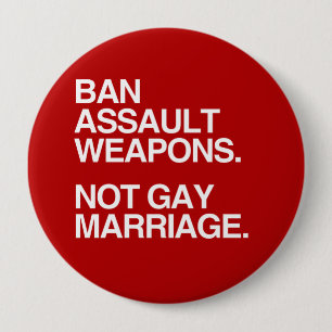 BÓTON REDONDO 10.16CM CASAMENTO GAY DAS ARMAS DE ASSALTO DA PROIBIÇÃO