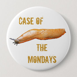 Bóton Redondo 10.16cm Caso das segundas-feiras