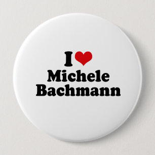 BÓTON REDONDO 10.16CM EU AMO MICHELE BACHMANN