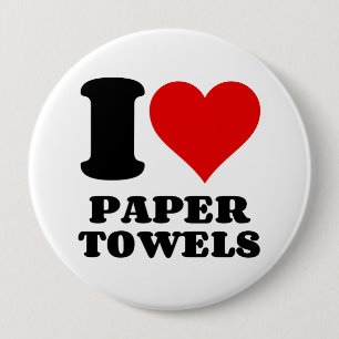 BÓTON REDONDO 10.16CM EU AMO TOALHAS DE PAPEL