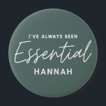 Bóton Redondo 10.16cm Eu sempre fui uma tipografia moderna essencial<br><div class="desc">Eu sempre fui um design de tipografia moderna essencial. Ficar em casa salvar vidas, distanciamento social ou trabalhador-chave essencial. Design de tipografia gráfica moderna. Receba sua mensagem de uma forma brilhante, divertida e positiva com este presente colorido. Ideal para enfermeiros, médicos, farmacêuticos, trabalhadores comprados ou quaisquer outros trabalhadores-chave da sua...</div>