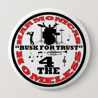 Bóton Redondo 10.16cm Harmônicas para os sem abrigo