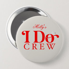 Bóton Redondo 10.16cm I Do Crew - Design do Partido de Casamento Persona