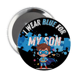 Bóton Redondo 10.16cm I wear blue for my son Autism Pin Button Badge