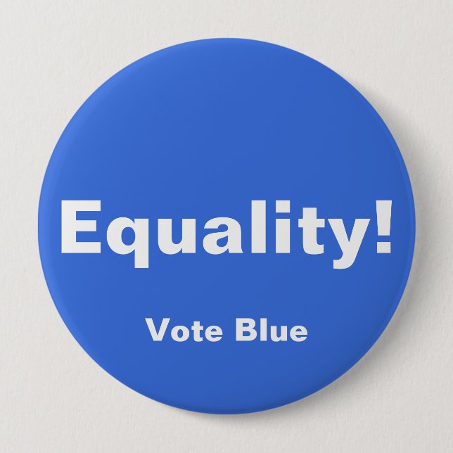 Bóton Redondo 10.16cm Igualdade! Botão, botão VOTE AZUL (Frente)