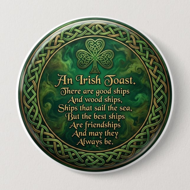 Bóton Redondo 10.16cm Irish Toast, Celtic Knot Pin, Friendship Gift, (Frente)