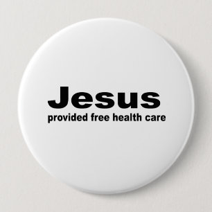 Bóton Redondo 10.16cm Jesus forneceu cuidados médicos livres
