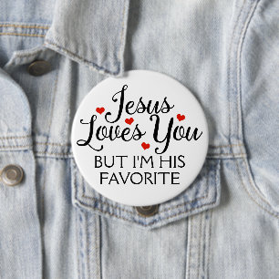 Bóton Redondo 10.16cm Jesus Te Ama Slogan Favorito Engraçado