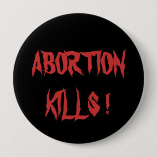 BÓTON REDONDO 10.16CM MATARES DE ABORTO!