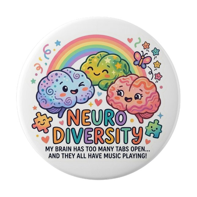 Bóton Redondo 10.16cm Neuro Diversity Funny Pin button (Neuro Diversity Funny Pin button)
