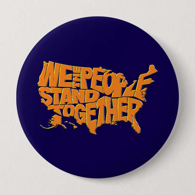 Bóton Redondo 10.16cm Nós, as Pessoas, nos unimos (Frente)