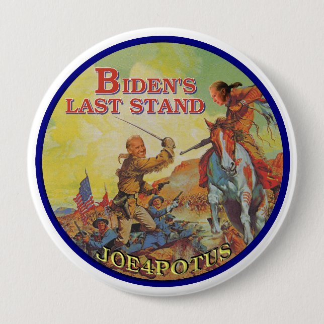 Bóton Redondo 10.16cm O último suporte de Biden (Frente)