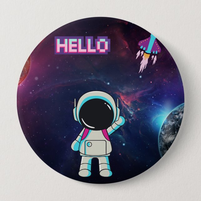 Bóton Redondo 10.16cm Olá do espaço. (Frente)