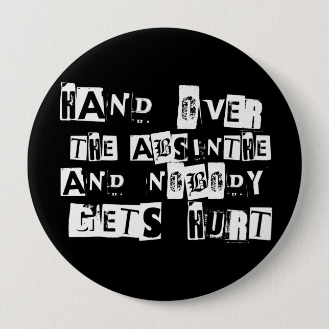 Bóton Redondo 10.16cm Passe o botão Absinthe... (Frente)
