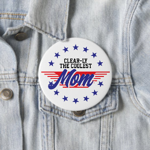 Bóton Redondo 10.16cm Personalizado Claro-amente A Mãe Mais Legal 4 de J