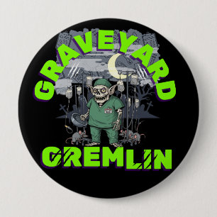 Bóton Redondo 10.16cm Sarcasm Graveyard Gremlin-Zombie Humor de Desvio N