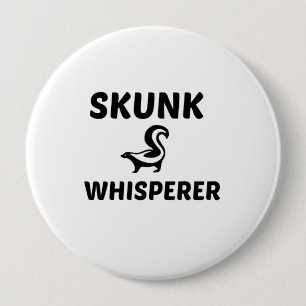 BÓTON REDONDO 10.16CM SKUNK WHISPERER