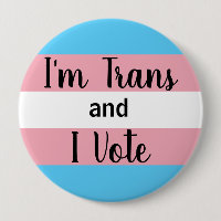 Sou o botão Trans e I Vote
