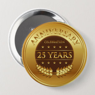 Bóton Redondo 10.16cm Vinte cinco anos de medalha Dourado do aniversári