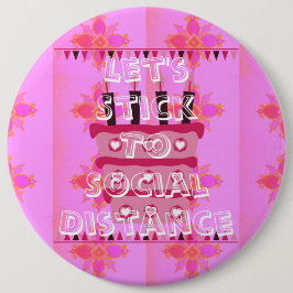 Bóton Redondo 15.24cm 24/7 Vamos De Aniversário Feliz Mantém-Se À Distân