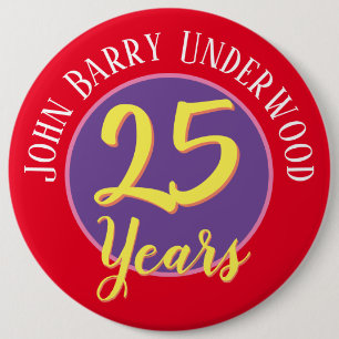 Bóton Redondo 15.24cm 25 Aniversário Crachá para Personalizar.
