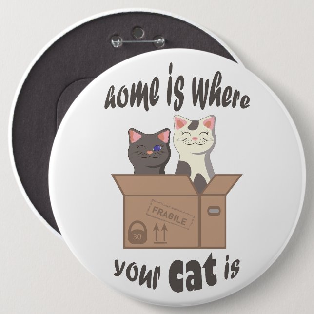 Bóton Redondo 15.24cm A citação engraçada de Home é onde seu gato está (Frente & Verso)