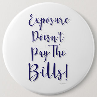 Bóton Redondo 15.24cm A Exposição ao Suporte do Freelancer não paga