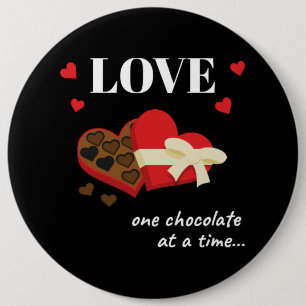 Bóton Redondo 15.24cm Amor Um Chocolate por Vez Engraçado