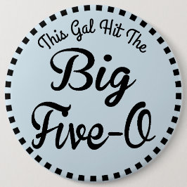 Bóton Redondo 15.24cm Aniversário das pessoas de 50 anos - estilo do