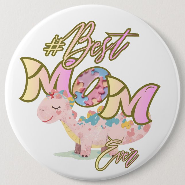 Bóton Redondo 15.24cm Autism Best Mom Ever Pin Button  (Frente)