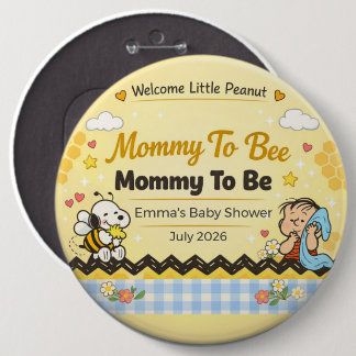 Bóton Redondo 15.24cm Baby Shower Pin | Mommy To Bee | Little Peanut