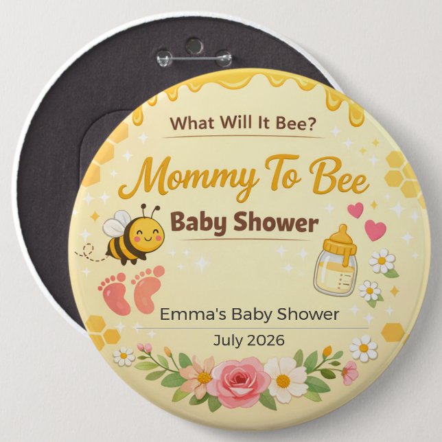 Bóton Redondo 15.24cm Baby Shower Pin | Mommy To Bee | What Will It Bee (Frente & Verso)