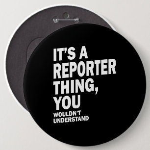 Bóton Redondo 15.24cm Cargo De Repórter Título Tee Gift Mens Mulheres