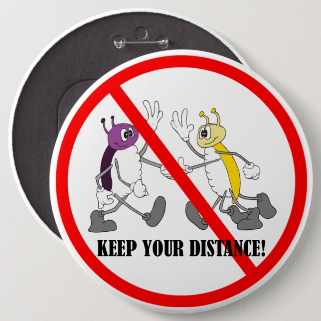 Bóton Redondo 15.24cm Covid-19 Distância Social Distanciando Coronavírus (Frente & Verso)