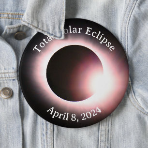 Bóton Redondo 15.24cm Elipse solar total 8 de abril de 2024 Sol da Lua