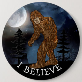 Bóton Redondo 15.24cm Eu Acredito, Grande Sasquatch De Pé Grande, Sasqua