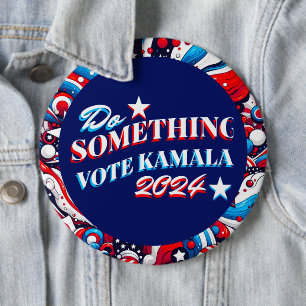 Bóton Redondo 15.24cm Faça alguma coisa Vote Kamala 2024
