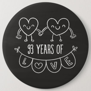 Bóton Redondo 15.24cm Gift Chalk Hearts do 93º aniversário