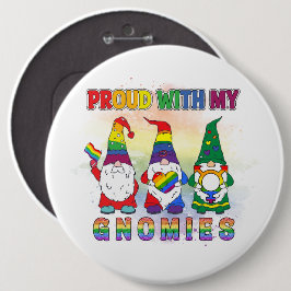 Bóton Redondo 15.24cm LGBT Orgulhoso Com Meus Gnomos