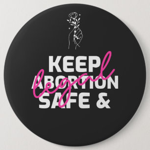Bóton Redondo 15.24cm Manter O Aborto Seguro E Legal