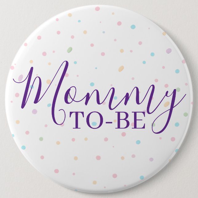 Bóton Redondo 15.24cm Mommy-to-Be Baby Sprinkle Pastel Confetti Button (Frente)