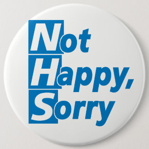 Bóton Redondo 15.24cm NHS - nao feliz, pesaroso!