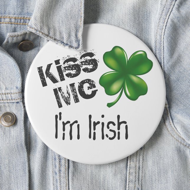 Bóton Redondo 15.24cm O dia do Patrick me beija, sou irlandês, Shamrock, (In Situ)