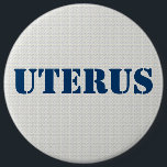 Bóton Redondo 15.24cm Obsessão Uterus GOP - Pró-Democrata<br><div class="desc">Botão pró-escolha pró-democrático da obsessão do útero do G O P. Texto totalmente personalizável.</div>