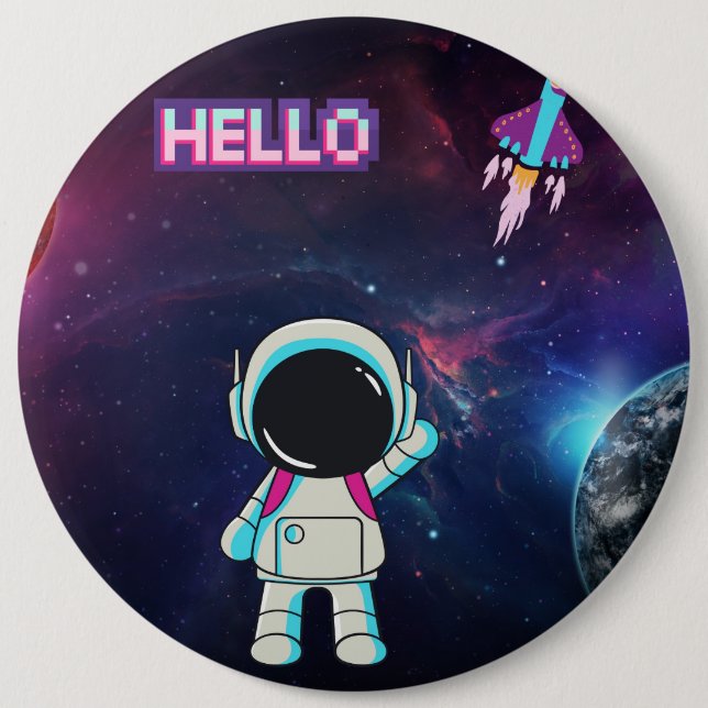 Bóton Redondo 15.24cm Olá do espaço. (Frente)