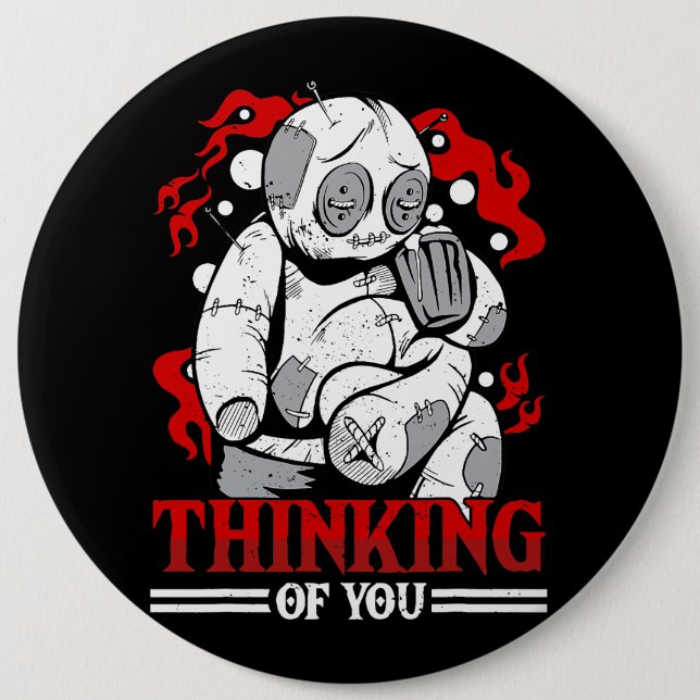 Bóton Redondo 15.24cm Pensando Em Você, Bonecas Vodu Bonitas E Assustado (Frente)