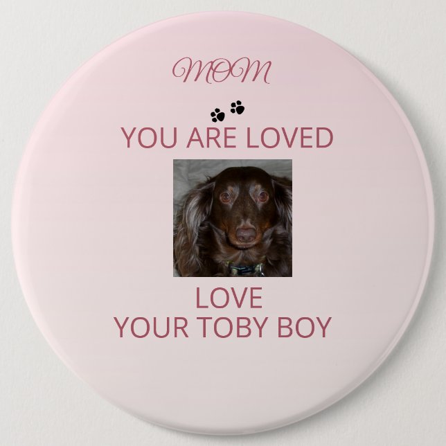 Bóton Redondo 15.24cm Pet Mom Heartfelt Photo Badge (Frente)