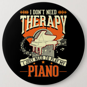 Bóton Redondo 15.24cm Pianista Piano Therapy Piano Player 3